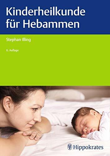 Kinderheilkunde für Hebammen