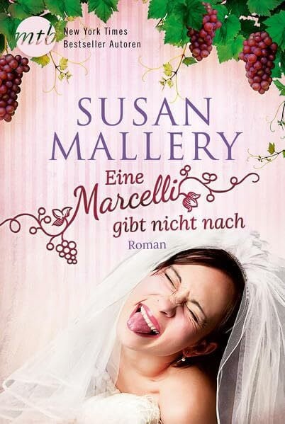 Eine Marcelli gibt nicht nach: Deutsche Erstausgabe (New York Times Bestseller Autoren: Romance)
