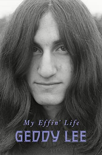 My Effin' Life: From Holocaust Roots to Rock and Roll Stardom