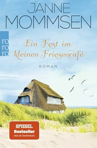 Ein Fest im kleinen Friesencafé: Ein Inselroman (Die kleine Friesencafé-Reihe, Band 2)