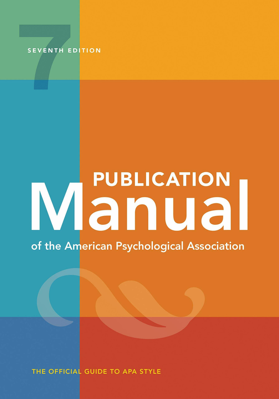Publication Manual Of The American Psychological Association, The Official Guide To Apa Style, ...