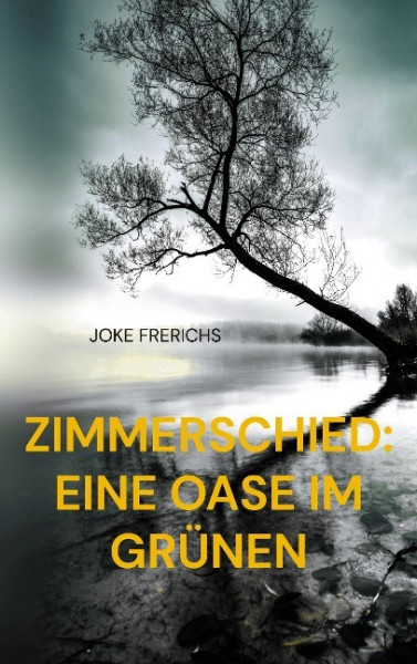 Zimmerschied: Eine Oase im Grünen