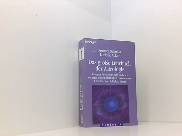 Das große Lehrbuch der Astrologie