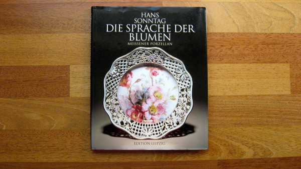 Die Sprache der Blumen: Meissener Porzellan