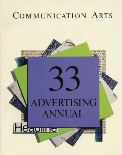 Communication Arts Advertising Annual: No. 33