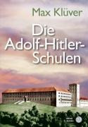 Die Adolf-Hitler-Schulen