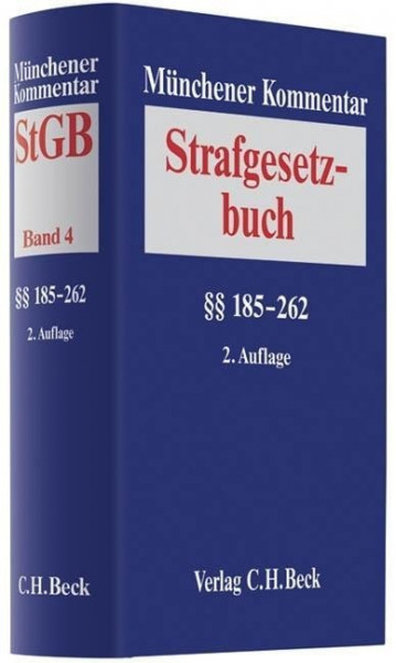 Münchener Kommentar zum Strafgesetzbuch Bd. 4: §§ 185-262 StGB