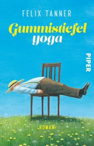 Gummistiefelyoga: Roman