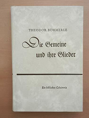Die Gemeinde und ihre Glieder