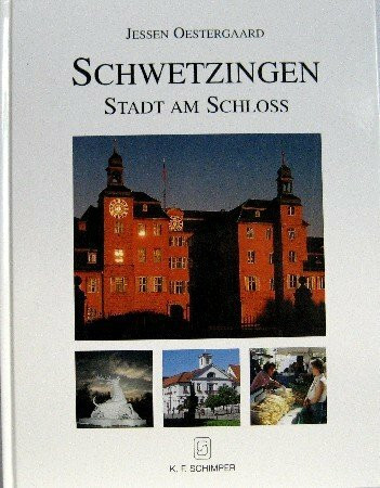 Schwetzingen - Stadt am Schloss: Dtsch.-Engl.-Französ..