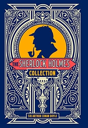 The Sherlock Holmes Collection The Sherlock Holmes Collection