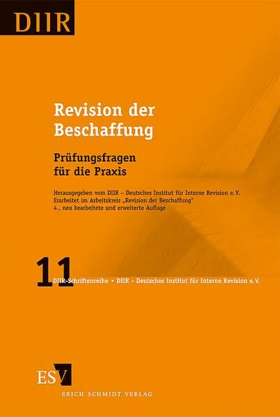 Revision der Beschaffung: Prüfungsfragen für die Praxis (DIIR-Schriftenreihe)