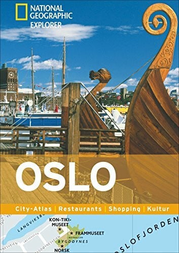 National Geographic Explorer Oslo: City-Atlas, Restaurants, Shopping, Kultur