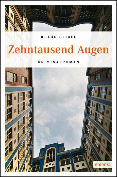 Zehntausend Augen: Kriminalroman. Originalausgabe