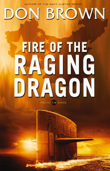 Fire of the Raging Dragon (Pacific Rim Series, Band 2)