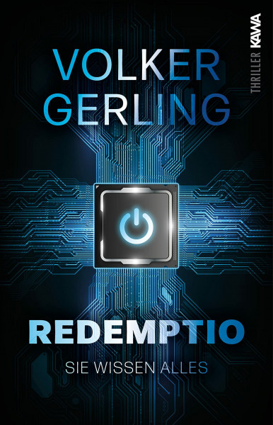 Redemptio: Sie wissen alles (Ein KI-Thriller der Verbrechensbekämpfung)