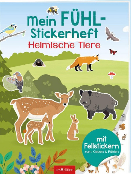 Mein Fühl-Stickerheft - Heimische Tiere