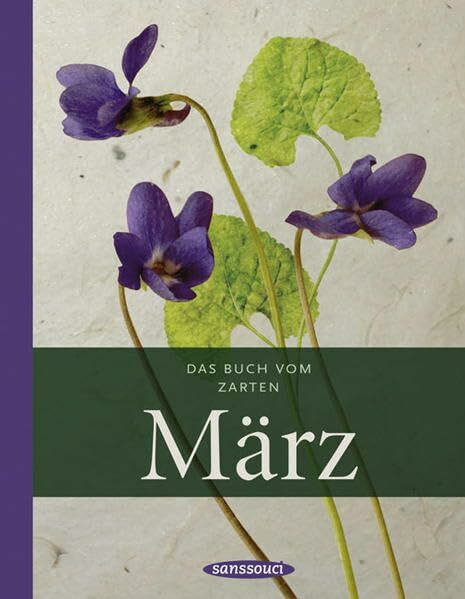 Das Buch vom zarten März