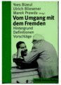 Vom Umgang mit dem Fremden: Hintergrund - Definitionen - Vorschläge (Beltz Grüne Reihe)