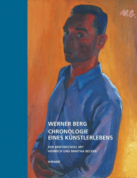 Werner Berg - Chronologie eines Künstlerlebens