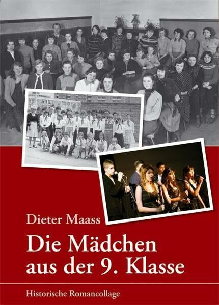 Die Mädchen aus der 9. Klasse: Historische Romancollage