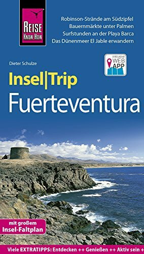 Reise Know-How InselTrip Fuerteventura: Reiseführer mit Insel-Faltplan und kostenloser Web-App