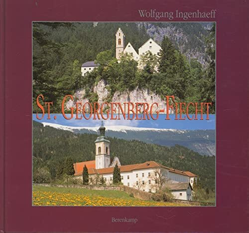 Die Benediktinerabtei St. Georgenberg-Fiecht.