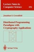 Distributed Programming Paradigms with Cryptography Applications