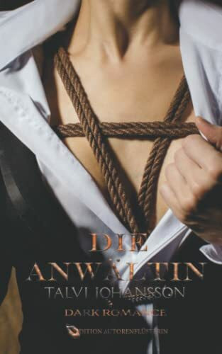 Die Anwältin: Dark Romance