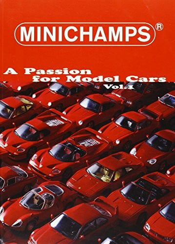 Buch: Minichamps a Passion for Model Cars Vol. 1