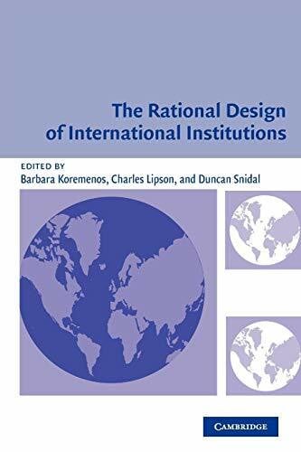 The Rational Design of International Institutions (International Organization)