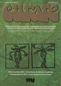 Curare. Zeitschrift für Ethnomedizin und transkulturelle Psychiatrie / Ethnomedizin 2001: Rückblicke