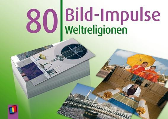80 Bild-Impulse: Weltreligionen