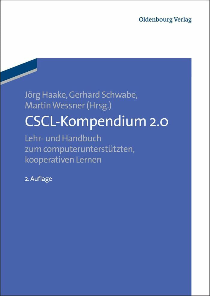 Csclkompendium 2.0: Lehr und Handbuch zum computerunterstützten kooperativen Lernen: Lehr- und...