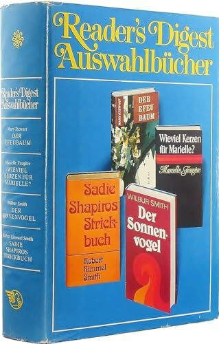 Der Efeubaum. Wieviel Kerzen für Marielle? Der Sonnenvogel. Sadie Shapiros Strickbuch.
