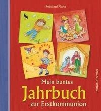 Mein buntes Jahrbuch zur Erstkommunion