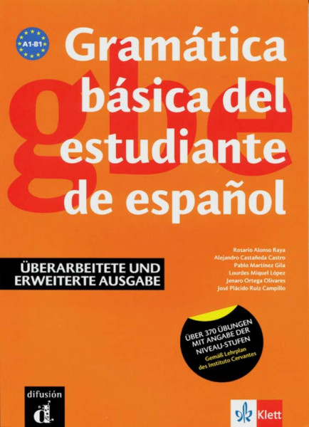 Gramática básica del estudiante de español: A1-B1
