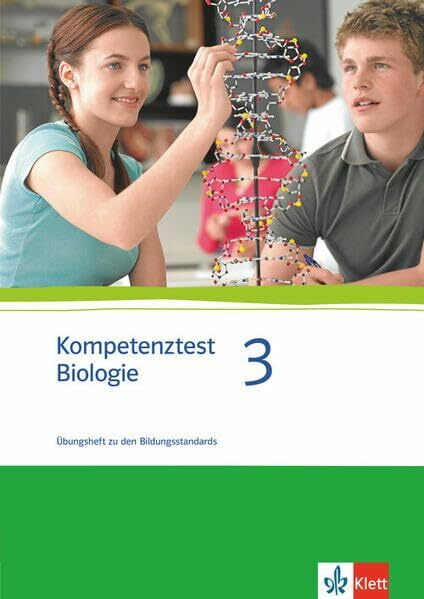 Kompetenztest Biologie 3: Arbeitsheft Klasse 9/10