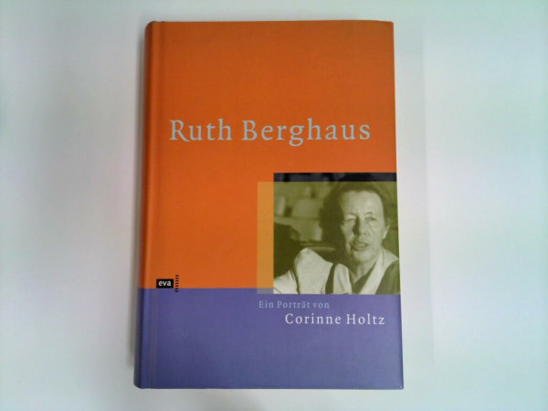 Ruth Berghaus. Ein Portrait