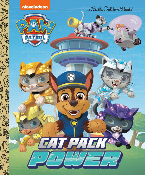 Cat Pack Power (Little Golden Books: Paw Patrol)