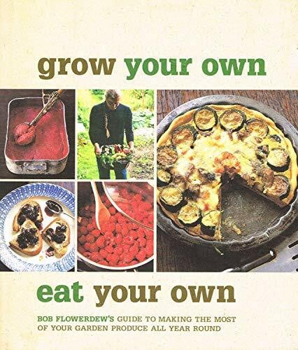 Grow Your Own, Eat Your Own