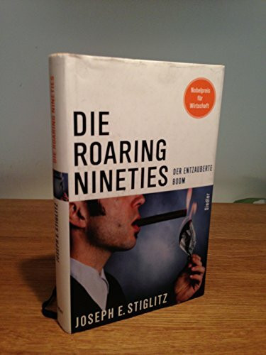 Die Roaring Nineties: Der entzauberte Boom