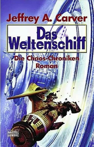 Die Chaos-Chroniken 2: Das Weltenschiff