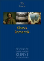 Geschichte der Bildenden Kunst in Deutschland 6 - Klassik und Romantik Geschichte der Bildenden Kunst in Deutschland 6 - Klassik und Romantik