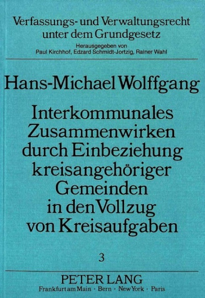 Interkommunales Zusammenwirken durch Einbeziehung kreisangehöriger Gemeinden in den Vollzug von Krei