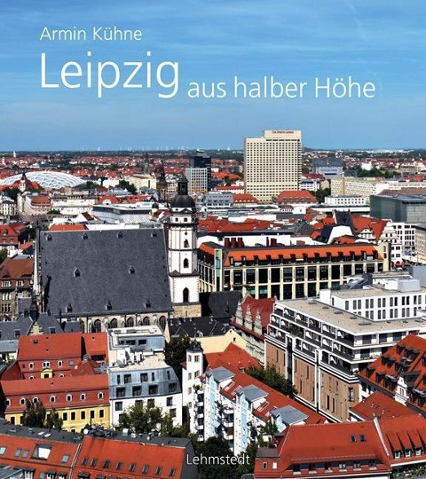Leipzig aus halber Höhe