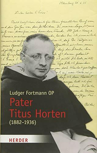 Pater Titus Horten: (1882-1936)