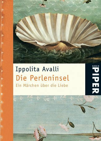 Die Perleninsel: Ein Märchen über die Liebe (Piper Taschenbuch, Band 4702)