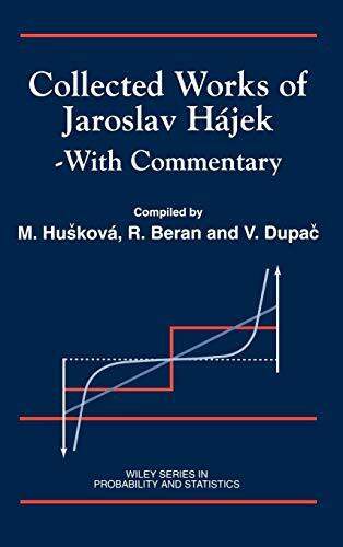 Collected Works of Jaroslav Hajek - With Commentary (Wiley Series in Probability and Statistics)