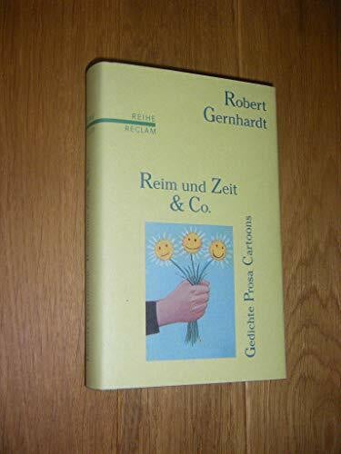 Reim und Zeit & Co.: Gedichte, Prosa, Cartoons. (Reihe Reclam)